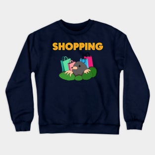 Shopping Mole Crewneck Sweatshirt